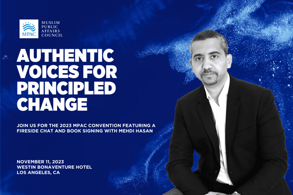 2023 MPAC Convention:Authentic Voices for Principled Change